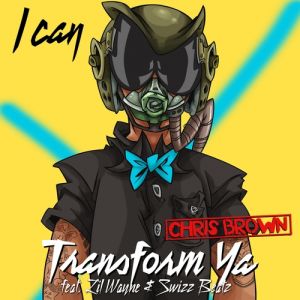 I Can Transform Ya - album
