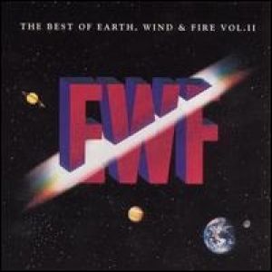The Best of Earth, Wind & Fire, Vol. 2