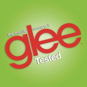 Glee: The Music, Tested