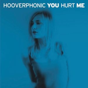 You Hurt Me - album