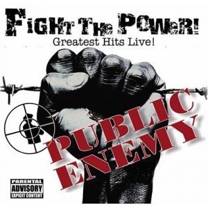 Fight the Power: Greatest Hits Live! - album