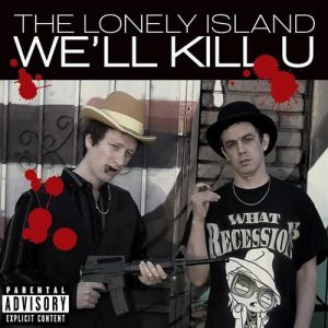 We'll Kill U - album