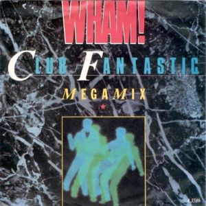 Club Fantastic Megamix - album