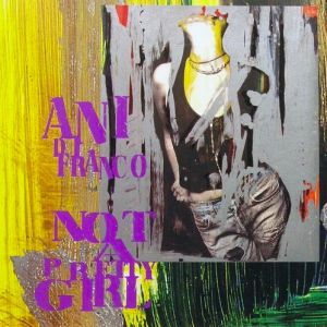 Not a Pretty Girl Album 