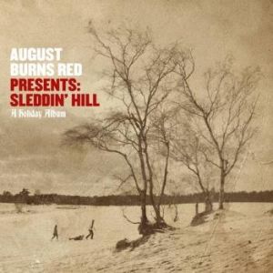 August Burns Red Presents: Sleddin' Hill Album 