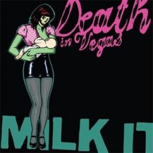 Milk It: The Best of Death in Vegas