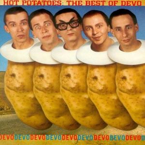 Hot Potatoes: The Best of Devo