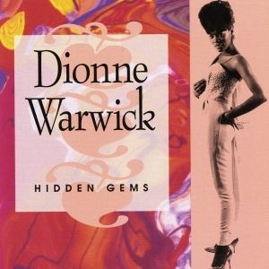 Hidden Gems: The Best of Dionne Warwick, Vol. 2