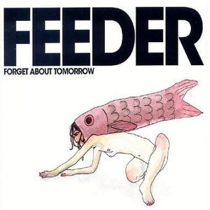 Forget About Tomorrow - album