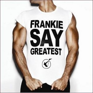 Frankie Say Greatest Album 