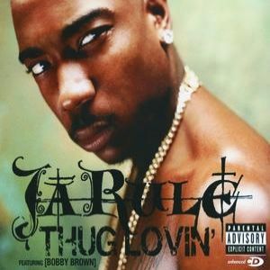 Thug Lovin'" - album
