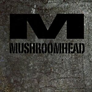 Mushroomhead - album