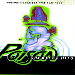 Poison's Greatest Hits: 1986–1996 Album 