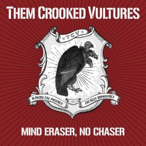 Mind Eraser, No Chaser - album