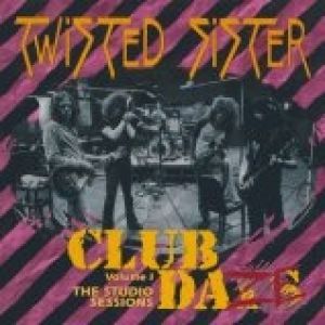 Club Daze Volume 1: The Studio Sessions - album