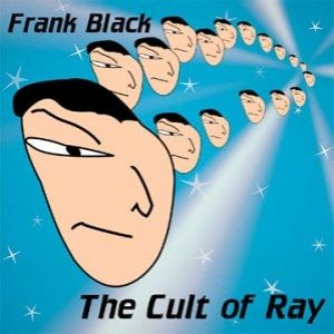 The Cult of Ray Album 
