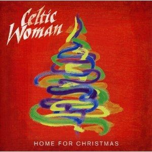 Celtic Woman: Home for Christmas Album 