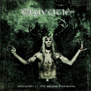 Evocation I: The Arcane Dominion - album