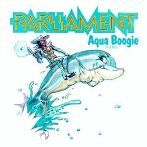 Aqua Boogie (A Psychoalphadiscobetabioaquadoloop) - album