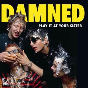Play It At Your Sister - album