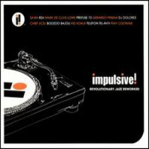 Impulsive! Revolutionary Jazz Reworked Album 