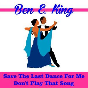 Save the Last Dance for Me Album 