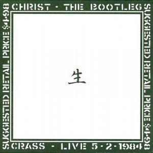 Christ: The Bootleg - album