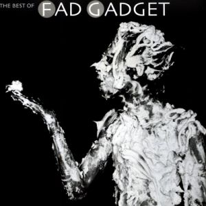 The Best of Fad Gadget Album 