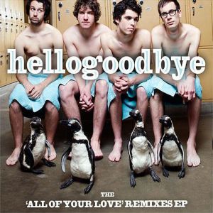 The "All of Your Love" Remixes EP