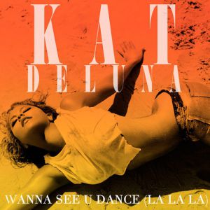 Wanna See U Dance (La La La) - album