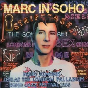 Marc In Soho - Live At The London Palladium Soho Jazz Festival 1986 - album