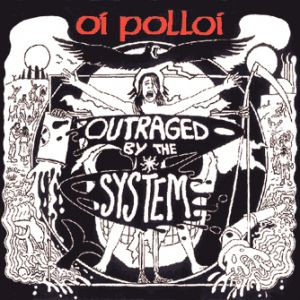 Outraged by the System Album 