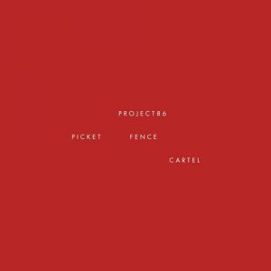 Picket Fence Cartel Album 