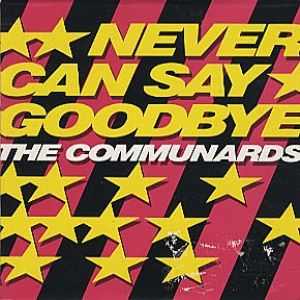Never Can Say Goodbye - album