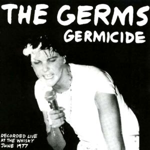 Germicide: Live at the Whisky, 1977 Album 