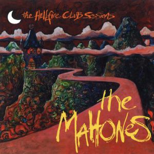 The Hellfire Club Sessions