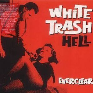 White Trash Hell - album