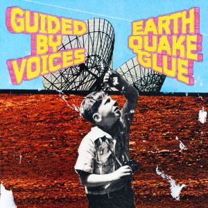 Earthquake Glue - album