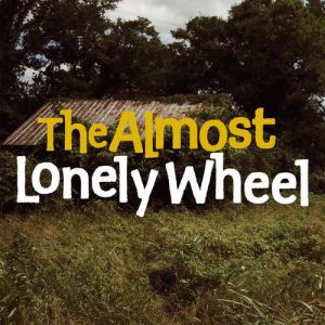 Lonely Wheel Album 