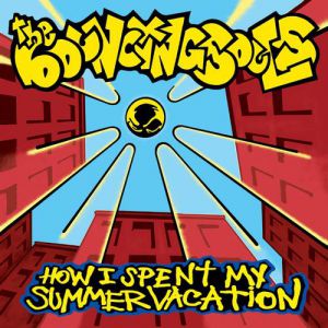 How I Spent My Summer Vacation - album