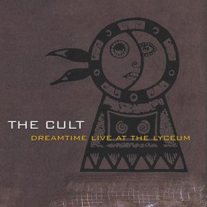 Dreamtime Live at the Lyceum - album