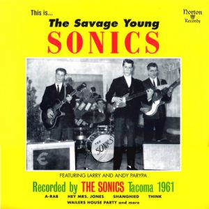 This Is... The Savage Young Sonics - album