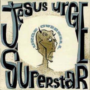 Jesus Urge Superstar - album