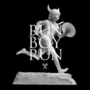 Run Boy Run (Remixes)
