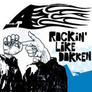 Rockin' Like Dokken Album 