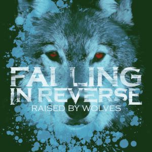 Raised by Wolves - album