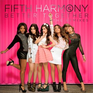 Better Together: The Remixes - album