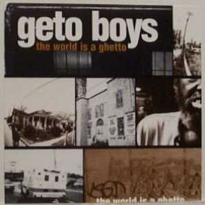 The World Is a Ghetto - album