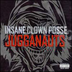 Jugganauts: The Best of Insane Clown Posse Album 