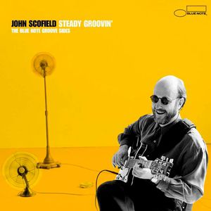 Steady Groovin': The Blue Note Groove Sides - album